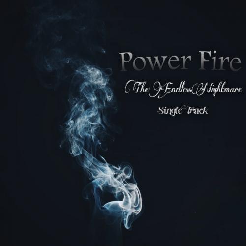 Power Fire Band The Endless Nightmare